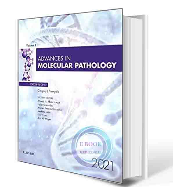 دانلود کتاب Advances in Molecular Pathology, 2021 (Volume 4-1) 2021(ORIGINAL PDF)